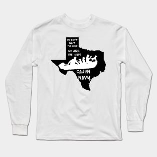 Cajun Navy Helping Texas Long Sleeve T-Shirt